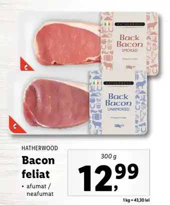 Lidl Hatherwood bacon feliat 300g Ofertă