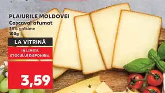 Kaufland Plaiurile moldovei cașcaval afumat 100g Ofertă