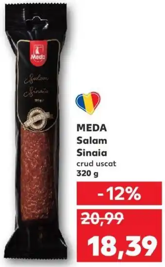 Kaufland Meda salam sinaia 320g Ofertă
