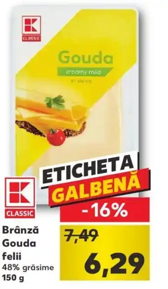 Kaufland Kaufland classic brânză goudă felii 150g Ofertă