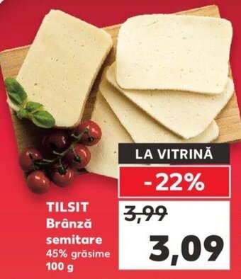 Kaufland Tilsit brânză semitare 100g Ofertă