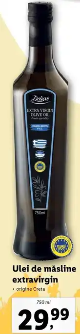 Lidl Deluxe ulei de măsline extravirgin 750ml Ofertă