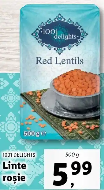 Lidl 1001 delights linte roșie 500g Ofertă