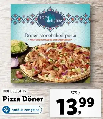 Lidl 1001 delights pizza döner 375g Ofertă