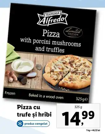 Lidl Trattoria alfredo pizza cu trufe și hribi 325g Ofertă