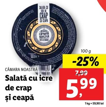Lidl Cămara noastră salată cu icre de crap și ceapă 100g Ofertă