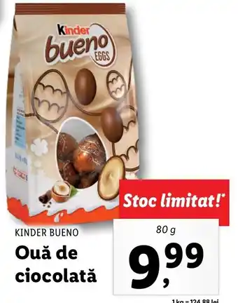 Lidl Kinder bueno ouă de ciocolată 80g Ofertă