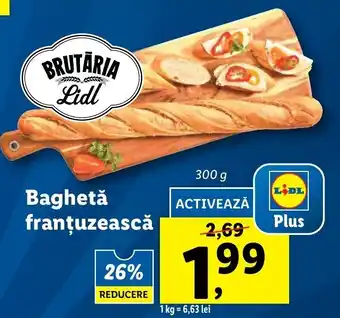 Lidl brutăria baghetă franțuzească 300g