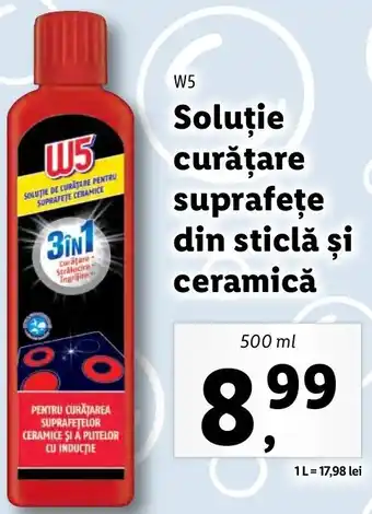 Lidl W5 soluție curățare suprafețe din sticlă și ceramică 500ml Ofertă