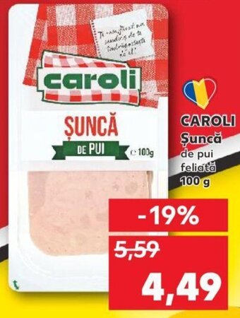 Kaufland Caroli șuncă 100g Ofertă