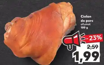Kaufland Ciolan de porc 100g Ofertă