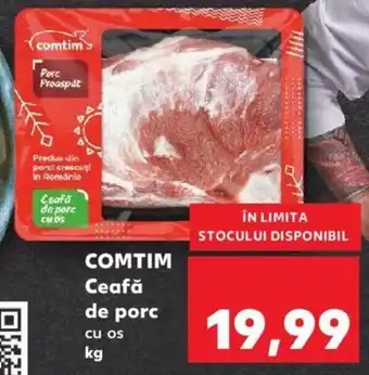 Kaufland Comtim ceafă de porc kg Ofertă