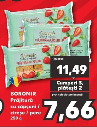 Kaufland Boromir prăjitură cu căpșuni / cireșe / pere 250g Ofertă