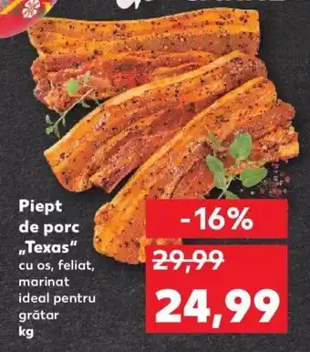 Kaufland Piept de porc "texaxs" kg Ofertă