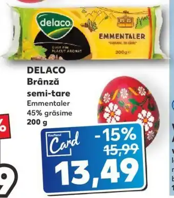 Kaufland Delaco brânză semi-tare 200g Ofertă