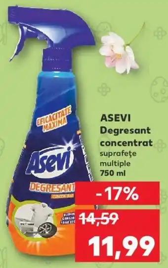 Kaufland Asevi degresant concentrat 750ml Ofertă