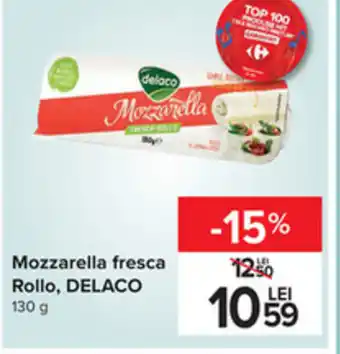Carrefour Delaco mozzarella fresca rollo 130g Ofertă