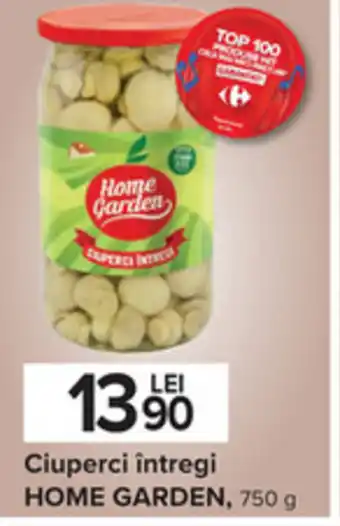Carrefour Home garden ciuperci întregi 750g Ofertă