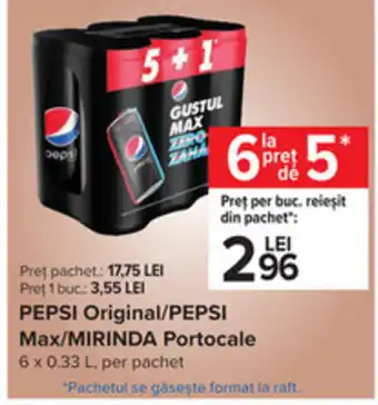 Carrefour Pepsi original / max / mirinda portocale 6 x 0.33l Ofertă