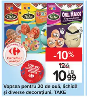 Carrefour Take vopsea pentru 20 de ouă lichidă Ofertă