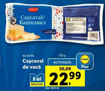 Lidl Milbona cașcaval de vacă 750g Ofertă
