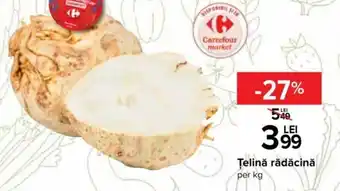 Carrefour Țelină rădăcină per kg Ofertă