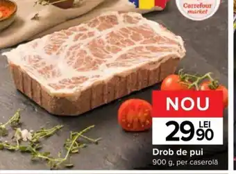 Carrefour Drob de pui 900g Ofertă