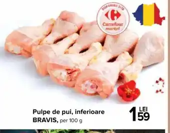 Bravis pulpe de pui inferioare per 100g