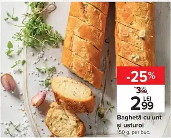 Carrefour Market Baghetă cu unt și usturoi 150g Ofertă