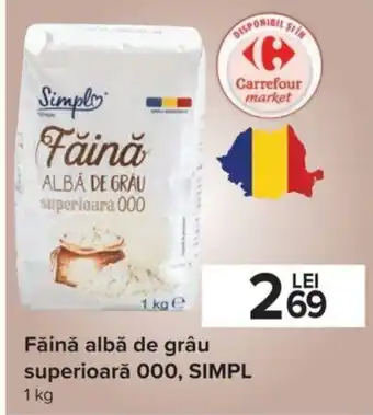 Carrefour Simpl făină albă de grâu superioară 000 1kg Ofertă
