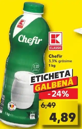 Kaufland Kaufland classic chefir 1kg Ofertă