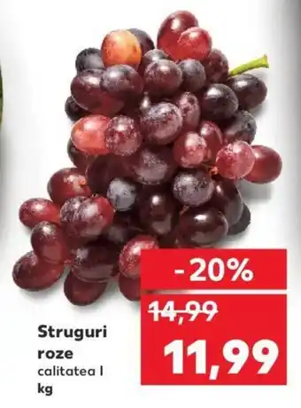 Kaufland Struguri roze kg Ofertă