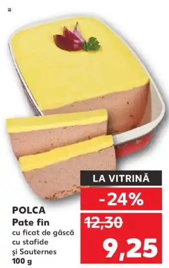 Kaufland Polca Pate fin 100g Ofertă