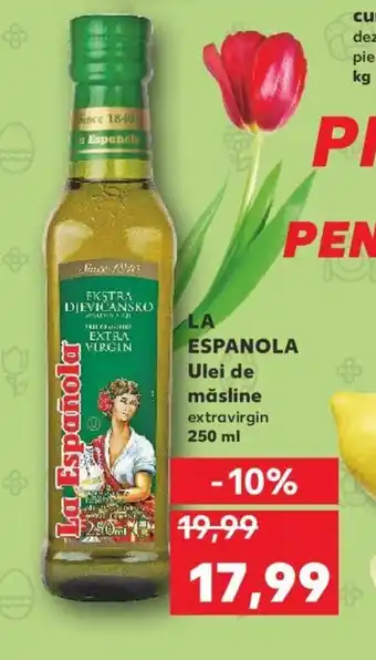 Kaufland La espanola Ulei de măsline 250ml Ofertă