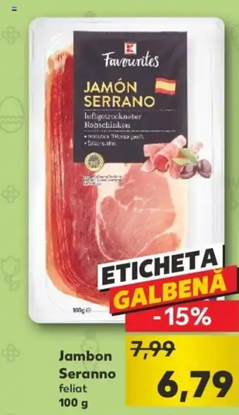 Kaufland Kaufland favourites jambon seranno 100g Ofertă