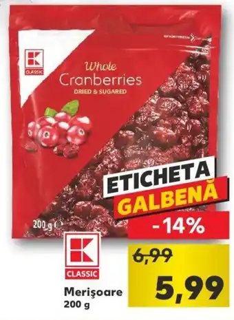 Kaufland Kaufland classic merișoare 200g Ofertă