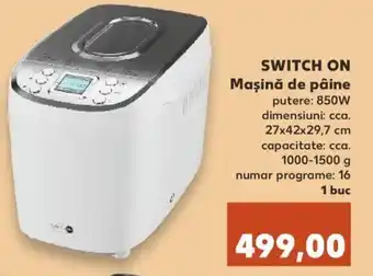 Kaufland Switch on Mașină de pâine 1 buc Ofertă