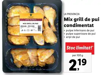 Lidl La provincia Mix grill de pui condimentat per 100g Ofertă