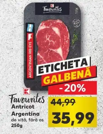 Kaufland Kaufland favourites Antricot argentina 250g Ofertă
