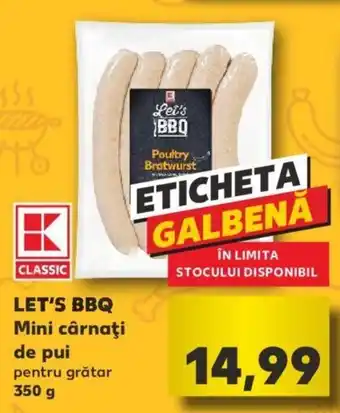 Kaufland K-Classic let's bbq Mini cârnați de pui 350g Ofertă