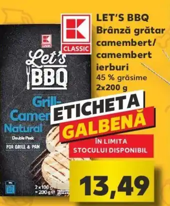 Kaufland K-Classic let's bbq Brânză grătar camembert / camembert ierburi 2 x 200g Ofertă
