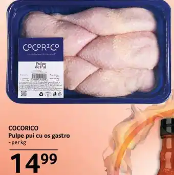 Selgros COCORICO Pulpe pui cu os gastro - per kg Ofertă