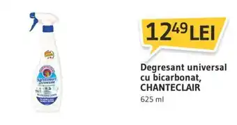 Supeco Degresant universal cu bicarbonat, CHANTECLAIR 625ml Ofertă