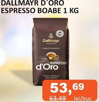 Unicarm DALLMAYR D'ORO ESPRESSO BOABE 1 KG Ofertă