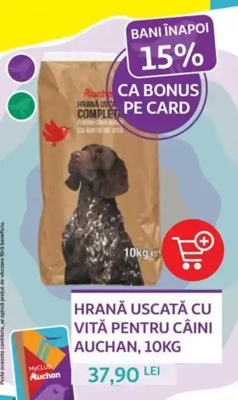 Auchan HRANĂ USCATĂ CU VITĂ PENTRU CÂINI AUCHAN, 10KG Ofertă