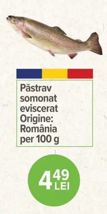 Carrefour Păstrav somonat eviscerat Origine: România per 100 g Ofertă
