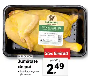 Lidl LA PROVINCIA Jumătate de pui per 100 g Ofertă
