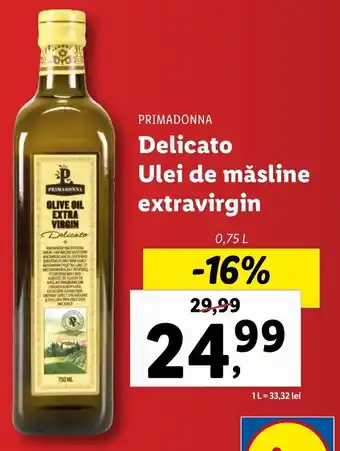 PRIMADONNA Delicato Ulei de măsline extravirgin 0.75l