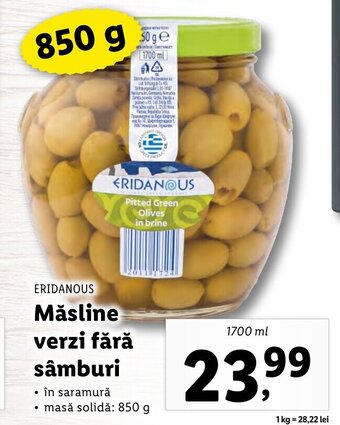 Lidl ERIDANOUS Măsline verzi fără sâmburi 1700ml Ofertă
