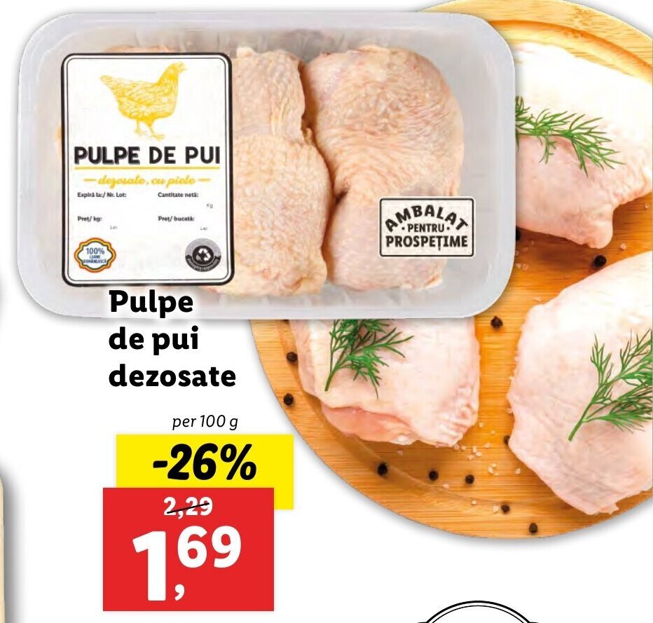 Lidl Pulpe de pui dezosate per 100 g Ofertă